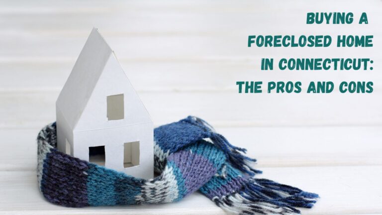 Buying a Foreclosed Home in Connecticut : The Pros and Cons